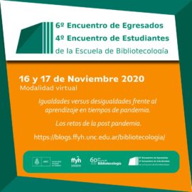 Inscripción al 6° Encuentro de Egresados y 4° de Estudiantes de Bibliotecología (Modalidad virtual).