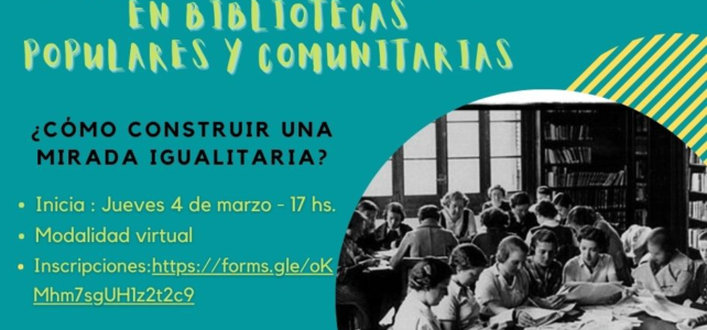 Perspectiva de Géneros en Bibliotecas Populares y Comunitarias Perspectiva de Géneros en Bibliotecas Populares y Comunitarias