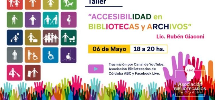 Taller Accesibilidad en Bibliotecas y Archivos Taller Accesibilidad en Bibliotecas y Archivos