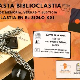 Ciclo Basta Biblioclastia: en el marco de “Memoria, Verdad y Justicia” 3° Encuentro: Libros que muerden: una colección en tránsito