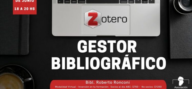 Curso – Taller: Gestor bibliográfico Zotero Curso – Taller: Gestor bibliográfico Zotero