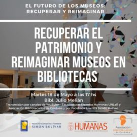 Charla: Recuperar el Patrimonio y Reimaginar Museos en Bibliotecas