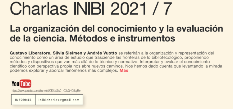 La organización del conocimiento y la evaluación de la ciencia. Metodología e instrumentos La organización del conocimiento y la evaluación de la ciencia. Metodología e instrumentos