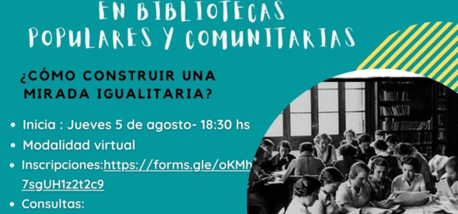 Curso de Formación y Capacitación “Perspectiva de Géneros en Bibliotecas Populares y Comunitarias” Curso de Formación y Capacitación “Perspectiva de Géneros en Bibliotecas Populares y Comunitarias”