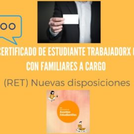 Inscripción al Régimen Especial de Cursada para Estudiantes Trabajadorxs o con Familiares a Cargo (RET)