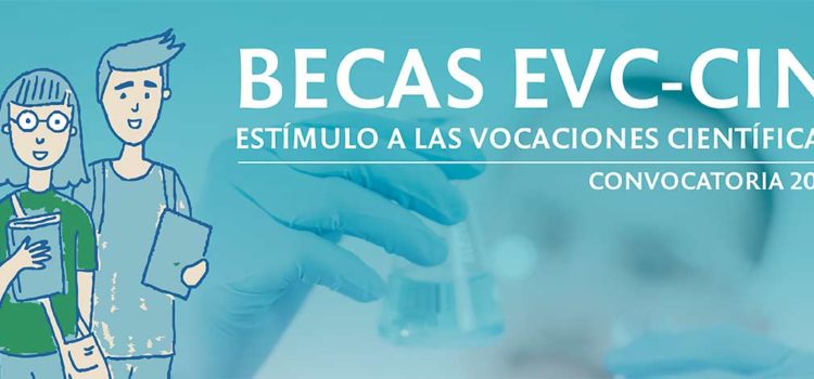 Llamado a Becas Estímulo a las Vocaciones Científicas (EVC) Llamado a Becas Estímulo a las Vocaciones Científicas (EVC)
