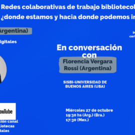 Redes colaborativas de trabajo bibliotecológico : ¿dónde estamos y hacia dónde podemos ir?