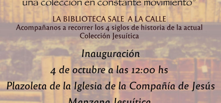 Muestra Callejera «La Librería Grande, una colección en constante movimiento» Muestra Callejera «La Librería Grande, una colección en constante movimiento»
