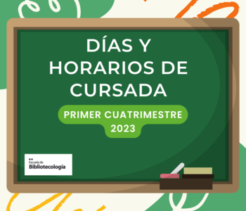 Días y horarios de cursada – 1 cuatrimestre