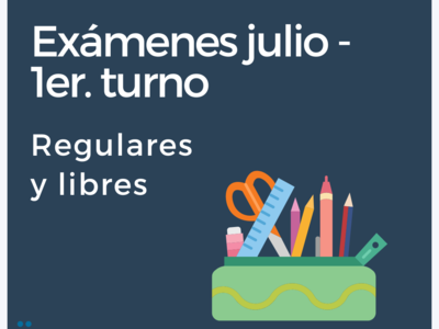 Aulas asignadas – 1 er. turno de exámenes julio – Regulares y libres