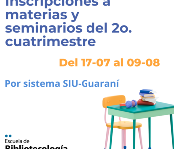 Inscripción a materias y seminarios del 2o. cuatrimestre Inscripción a materias y seminarios del 2o. cuatrimestre