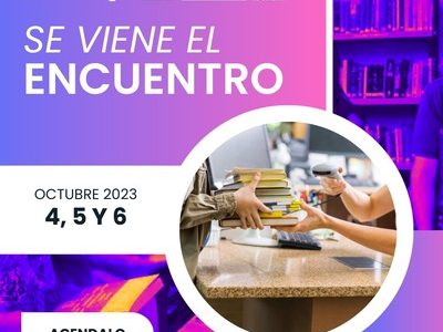 ¡Inscripciones abiertas! 8° Encuentro de Egresades de Bibliotecología y 6 ° Encuentro de Estudiantes de Bibliotecología Escuela de Bibliotecología