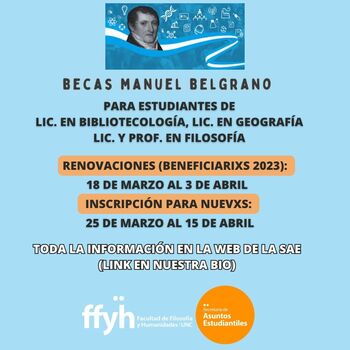 Becas Manuel Belgrano 2024 (estudiantes de Geografía, Bibliotecología y Filosofía) Becas Manuel Belgrano 2024 (estudiantes de Geografía, Bibliotecología y Filosofía)